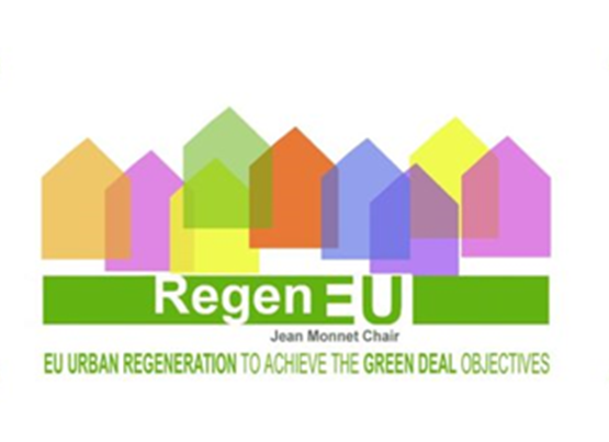 Logo con casas de colores que dice RegenEU. Por debajo dice Jean Monet Chair y abajo pone EU urban regeneration to achieve the green deal objectives