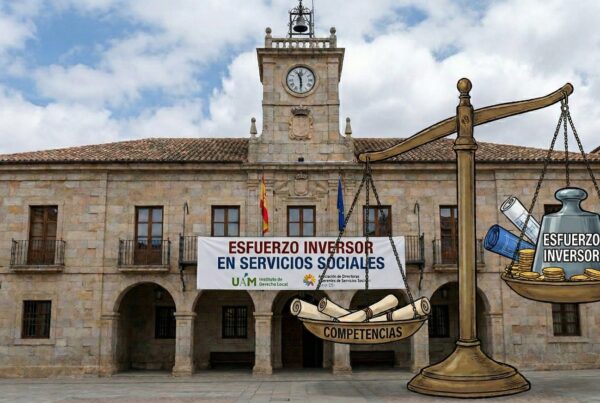 Se vizualiza la fotografía de un ayuntamiento y al frente una imagen digital de una balanza que, del lado que pesa más dice competencia y, del otro lado, dice esfuerzo inversor. En el ayuntamiento cuelga una manta que dice "Esfuerzo inversor en servicios sociales".